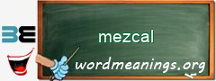 WordMeaning blackboard for mezcal